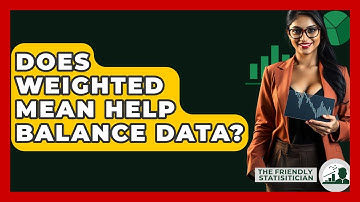 Does Weighted Mean Help Balance Data? - The Friendly Statistician