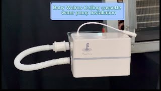 Condensate pump installation - Kingpump “baby walrus”ceiling cassette water pump installation