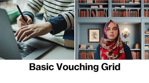 How to create a vouching grid