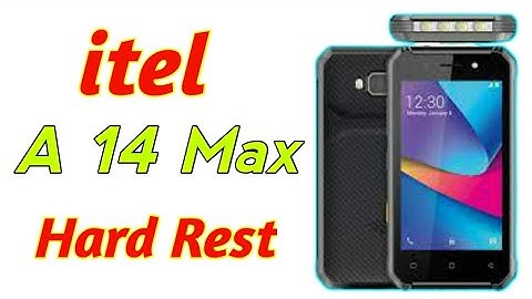 itel A 14 Max Hard Rest :  Itel A14 Max W4003 Hard Reset