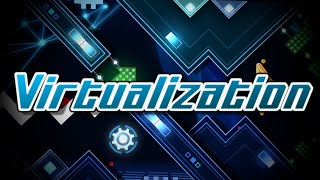 Virtualization by Splinter25 [Easy Demon]