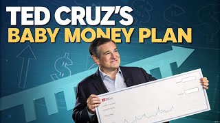Ted Cruz's $1K Baby Investment Plan! | Money moves Daily