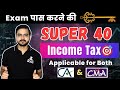 Super 40 Income Tax🔥with Solution✅ + Free Revision Videos For CMA Inter &amp; CA Inter Students
