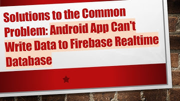 Solutions to the Common Problem: Android App Can