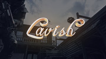 Lavish by Myth Xpect