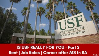 IS USF really for you? MS in Business Analytics (MIS) | Rent | Job Roles | Career after MS - Part 2