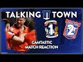 Itfc  talking town reaction to coventry 1 v 2 ipswich  its in our hands is this our time