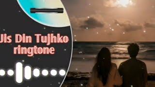 Jis Din Tujhko Na Dekhoon pagal pagal phirta hoon instrumental ringtone songs SD TONES