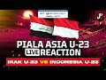 Irak u23 vs indonesia u23  afc u23 asian cup  live reaction