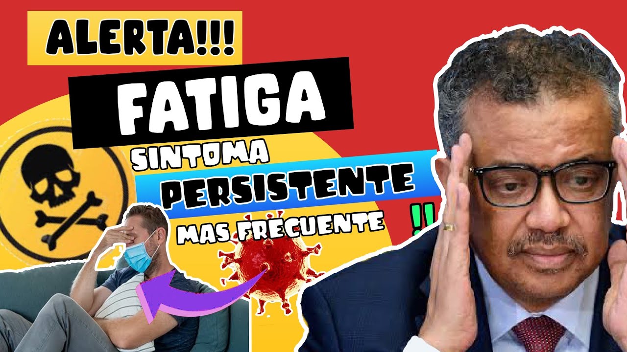 ALERTA  ⚠️ INVESTIGACIÓN REVELA QUE LA "FATIGA" ES EL SÍNTOMA PERSISTENTE MÁS FRECUENTE EN COVID