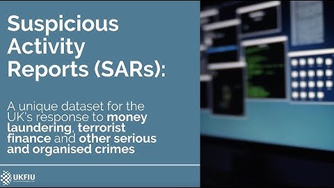 How we use SARs (Suspicious Activity Reports)