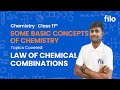 JAC 2026 | Some Basic Concepts Of Chemistry – Class 11 Chemistry | L 6: Chemical combinations Law