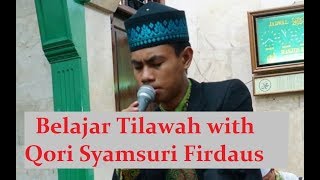 Belajar Tilawah with Syamsuri Firdaus (Ali Imran Ayat 21-26)