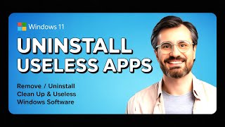 Windows 11   Uninstall Unwanted &amp; Useless Apps  - Clean Up Windows Software (2025)