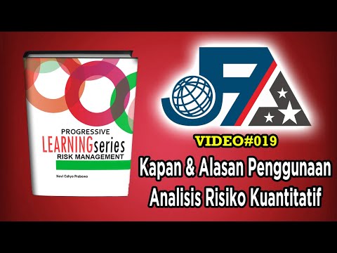 019 - KAPAN & ALASAN PENGGUNAAN ANALISIS RISIKO KUANTITATIF