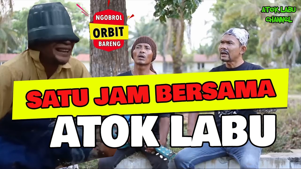 SATU JAM BERSAMA ATOK LABU
