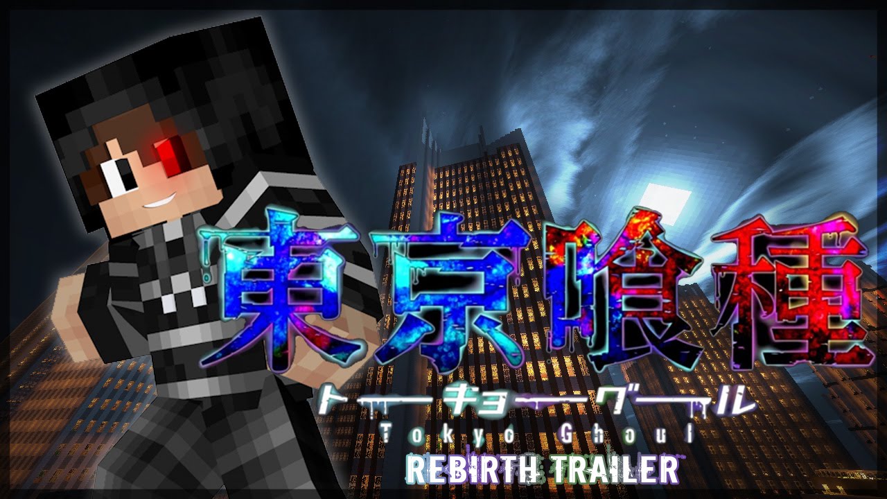 Tokyo Ghoul: Rebirth Roleplay Trailer [Minecraft Roleplay] - YouTube