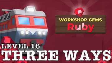 TRAIN VALLEY 2 | DLC: WORKSHOP GEMS RUBY: LEVEL 16 - THREE WAYS | 5 STARS