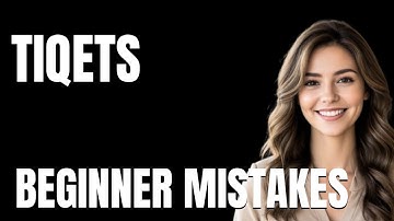 How to Use Tiqets Properly  Beginner Mistakes That Cost You