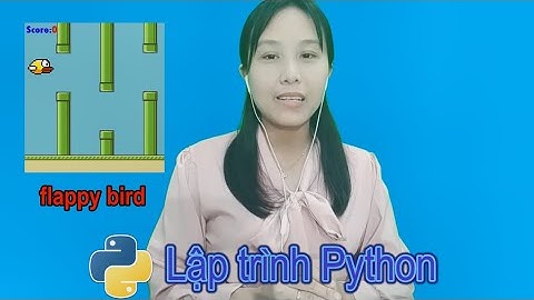 Lập trình Python - Game flappy bird | Nga it