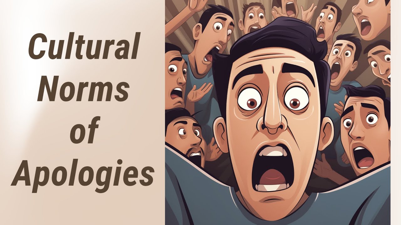 Cultural Insights: Apologizing Across the World