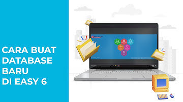 Tutorial Membuat Database Baru di Easy Accounting System 6