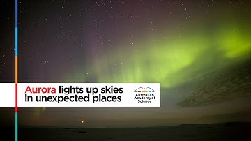 Aurora Australis – Aurora lights up skies in unexpected places