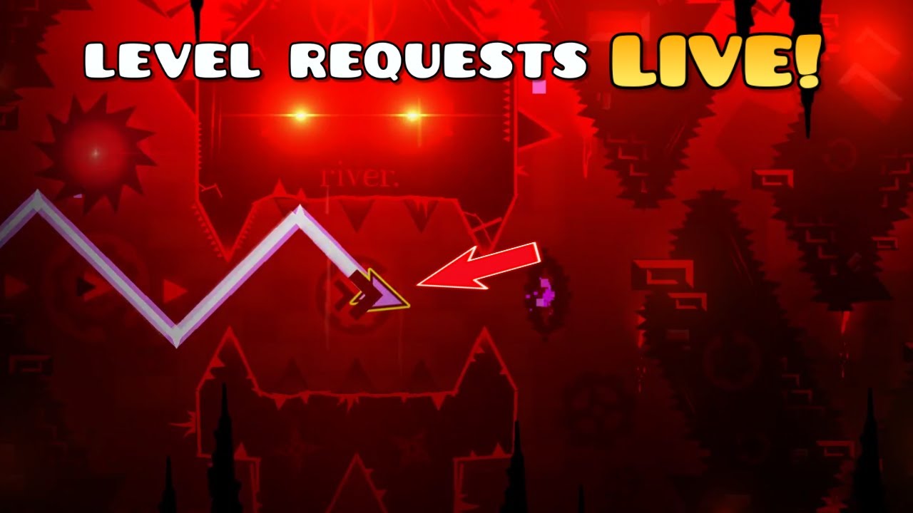 GD LEVEL REQUESTS LIVE - YouTube