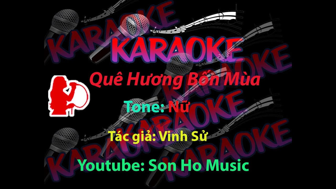karaoke Quê Hương Bốn Mùa HD Tone Nữ YouTube