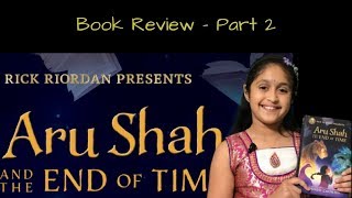 Aru Shah And The End of Time By Roshani Chokshi Book Review Part 2