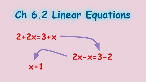 IGCSE Mathematics Ch 6.2-Linear Equations
