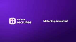 Kandidat*innen im ATS neu entdecken – mit dem Matching-Assistenten (KI) in Tellent Recruitee