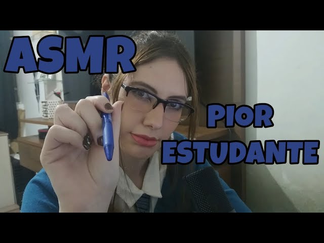 [ASMR ROLEPLAY] A PIOR ESTUDANTE QUE É SUA AMIGA