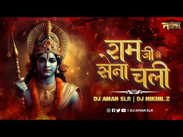 Ram Ji Ki Sena Cahli | Tapori Mix | DJ AmaN SLR x DJ Nikhil Z class=