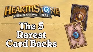 The 5 Rarest Card Backs - Hearthstone