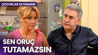 Haluk Ve Meltemin Oruç Kavgası - Çocuklar Duymasın 2. Bölüm
