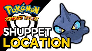 Pokemon Scarlet & Violet - Shuppet Location