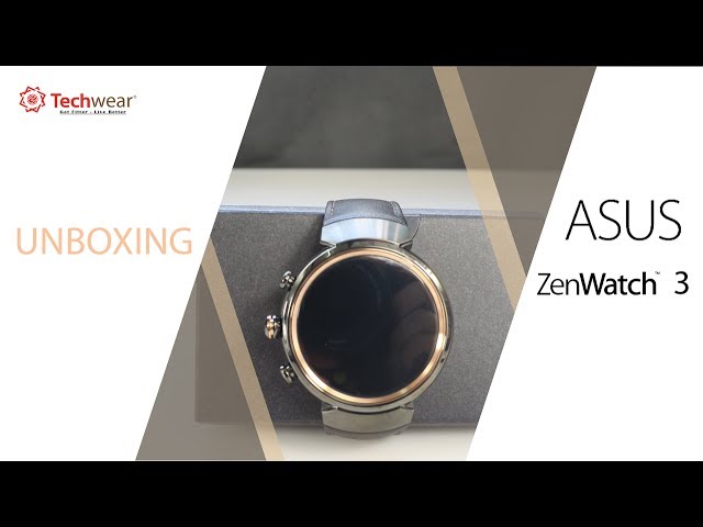 [TechWear.vn] Mở hộp đồng hồ thông minh ASUS ZENWATCH 3