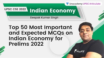 Top 50 Most Important and Expected MCQs on Indian Economy  for Prelims 2022 | Deepak Kumar Singh