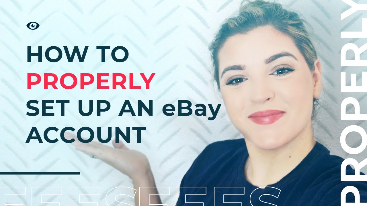 How to PROPERLY set up an eBay account in 2021 | eBay Set Up Ultimate Guide