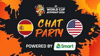 Chat Party Powered by SMART ⚡🏀  Spain  v USA  | FIBA Women's Basketball World Cup 2026