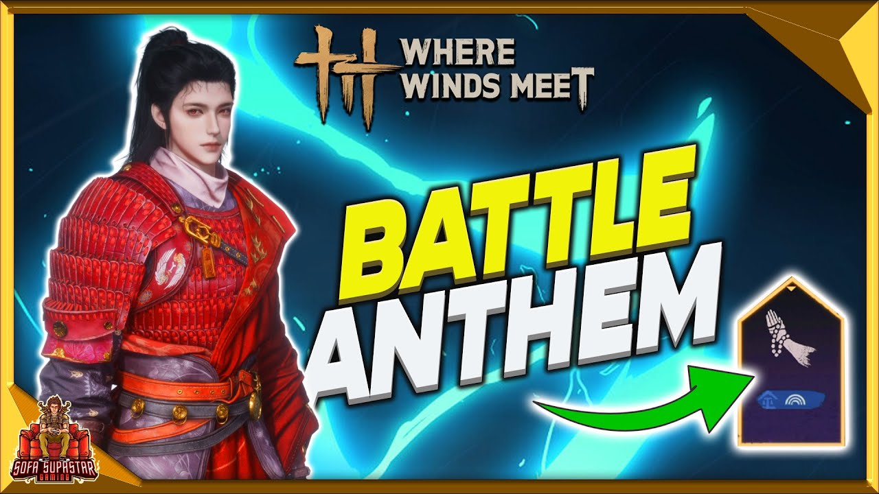 Где встречаются ветры: Как получить боевой гимн — быстро разблокируйте этот невероятно мощный вну...