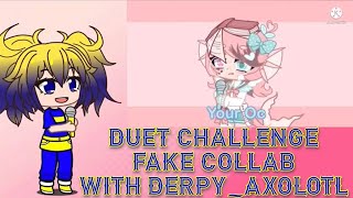 Duet Challenge | Fake Collab With Derpy_Axolotl | @derpy_axolotl2279 | FNF + Gacha | Poetly Gacha