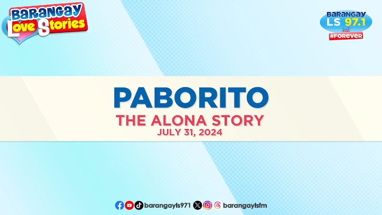 PABORITO - ALONA | Papa Dudut | Barangay Love Stories