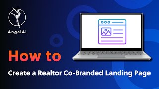 Full How to Create a Realtor Co-Branded Landing Page Guide