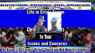 (FB Live Back-up): Life in Crisis Forum, your questions and concerns, 7/20/26