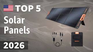 TOP—5. Best Solar Panels 2026