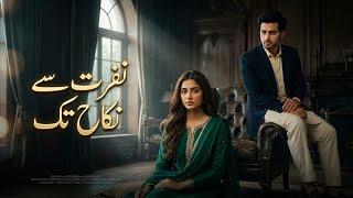 Information Nafrat Se Nikah Tak | College Love Story | Urdu AI Drama #aidrama #pakistanidrama #lovstory  News