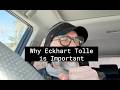 My Take on Eckhart Tolle and the Present Moment