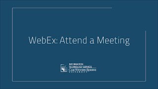 WebEx: Attending a Meeting